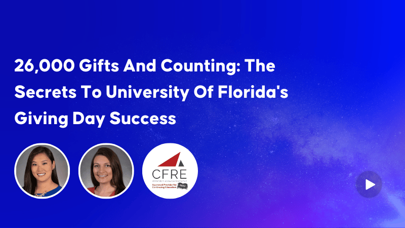 26,000 Gifts And Counting: The Secrets To University Of Florida’s Giving Day Success