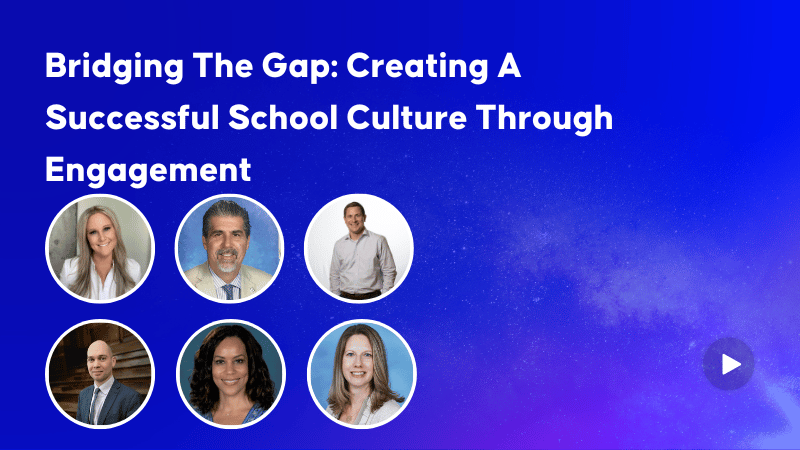Bridging The Gap: Creating A Successful School Culture Through Engagement
